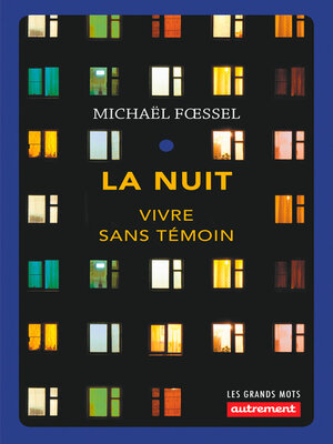 cover image of La Nuit. Vivre sans témoin